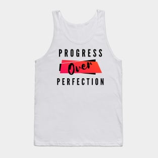 Progress Over Perfection, Motivational Slogan Tank Top